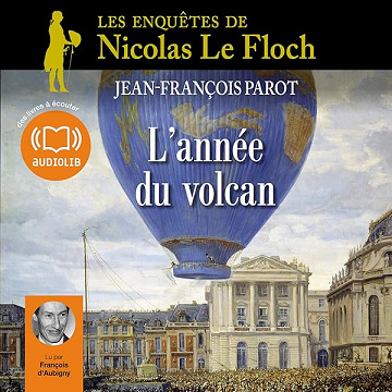 L'année du volcan: Les enquêtes de Nicolas Le Floch 11 - Jean-François Parot