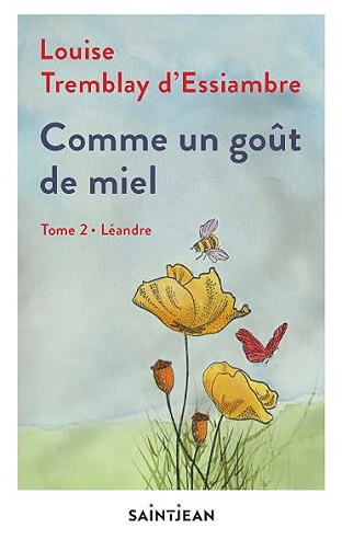 Comme un goût de miel, tome 2 - Louise Tremblay d'Essiambre (2026)
