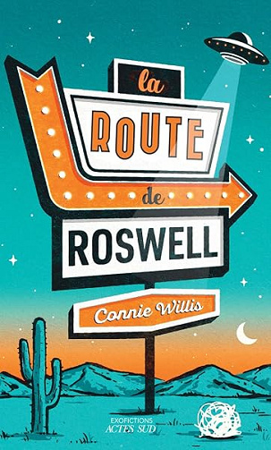 La route de Roswell - Connie Willis (2026)