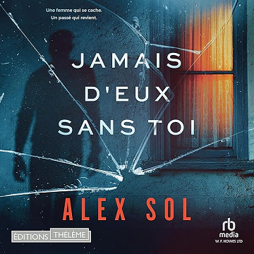 Jamais d'eux sans toi - Alex Sol (2026)