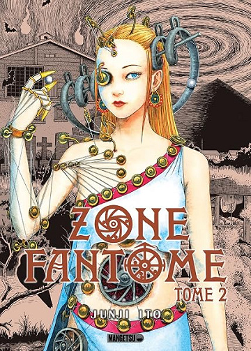 Zone Fantôme T02 - Junji Ito