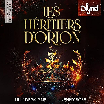 Les Héritiers d'Orion - Lilly Degaigne, Jenny Rose (2026)