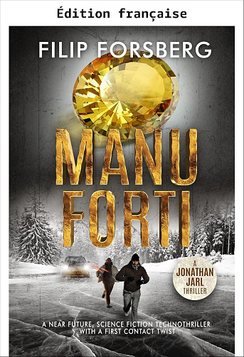 Filip Forsberg - MANU FORTI (Série Jonathan Jarl t. 4) (2026)