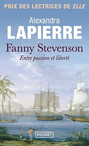 Fanny Stevenson - Alexandra Lapierre