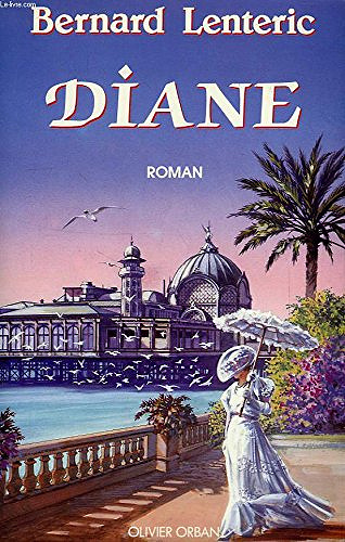 Diane - Bernard Lentéric