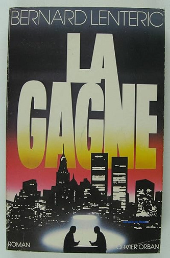 La Gagne - Bernard Lenteric