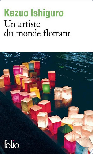 Un artiste du monde flottant - Kazuo Ishiguro