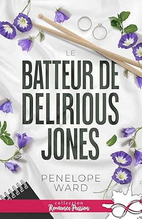 Le batteur de Delirious Jones - Penelope Ward (2026)