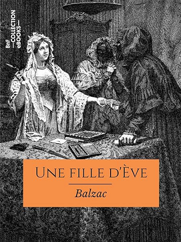 Une fille d'Ève (Classiques) - Honoré de Balzac