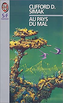 Au pays du Mal - Clifford D. Simak