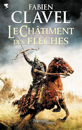 Le Châtiment des flèches - Fabien Clavel