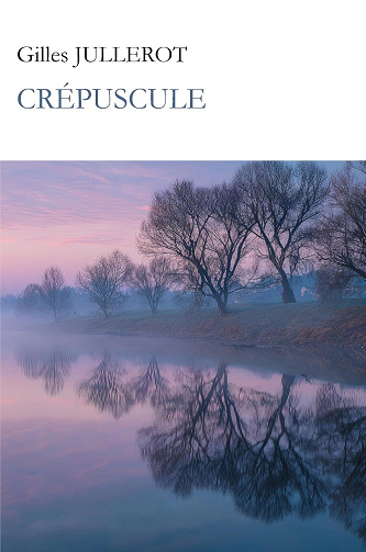Gilles Jullerot - Crépuscule (2026)
