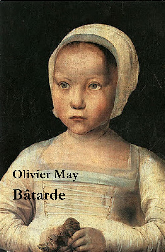 Olivier May - Bâtarde (2026)