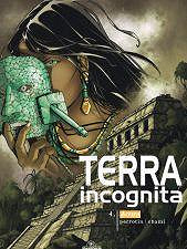 Terra Incognita, tome 4 : Aoura - Serge Perrotin