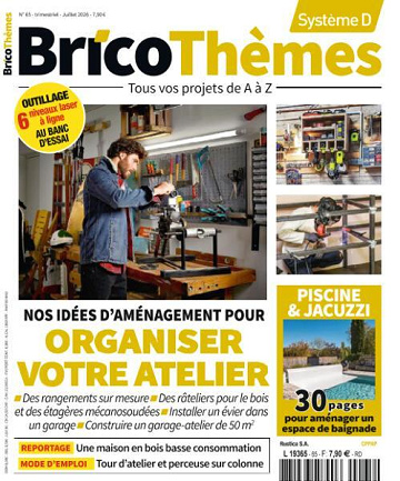 Système D Bricothèmes - Juillet 2026