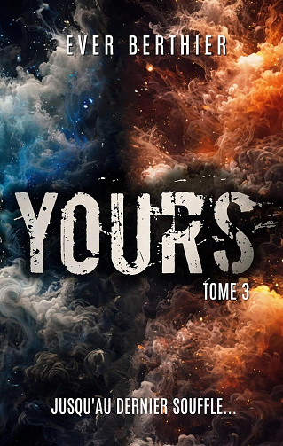 Ever Berthier - Yours: Tome 3 (2026)