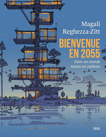 Magali Reghezza-Zitt - Bienvenue en 2055: Dans un monde neutre en carbone (2026)