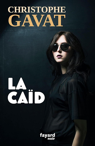 GAVAT Christophe - La Caïd (2026)