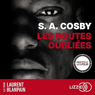 Les Routes oubliées - S. A. Cosby, Pierre Szczeciner - traducteur (2026)