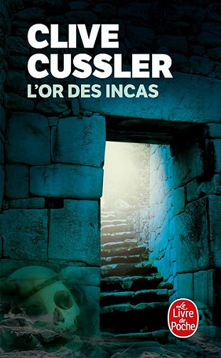 L'or des Incas - Clive Cussler