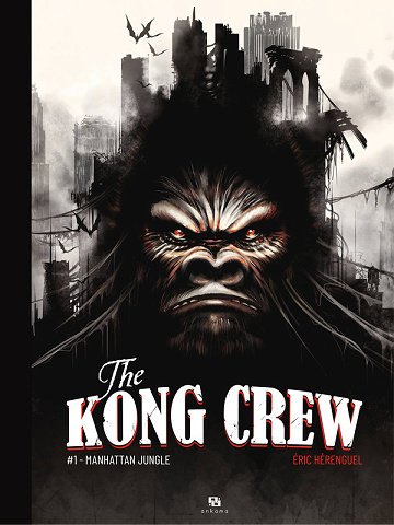 The Kong Crew - Tomes 01 à 03