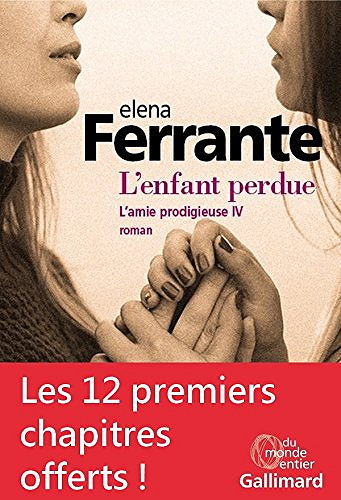L'enfant perdue (L'amie prodigieuse, Tome 4) - Elena Ferrante