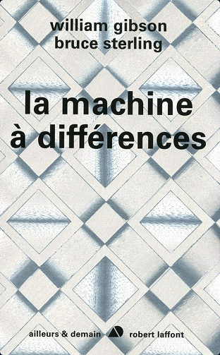 La Machine à différences  - William Gibson
