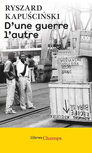 Ryszard Kapuscinski - D'une guerre l'autre (2026)