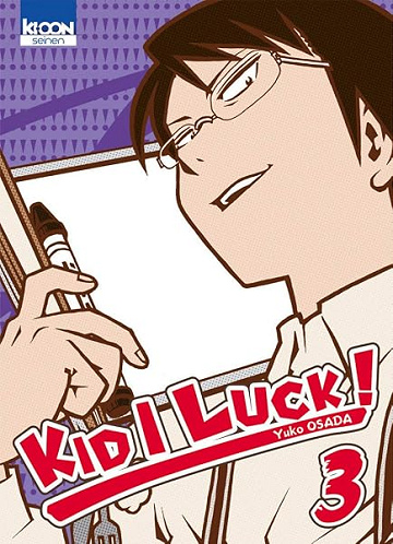Kid I Luck ! T03 (03) - Yuko Osada