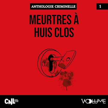 Collectif - Anthologie criminelle, Livre 1 – Meurtres A Huis Clos [2023]