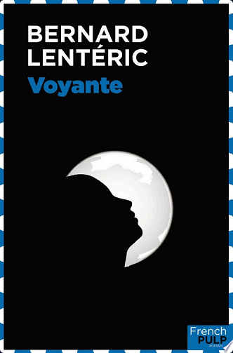 Voyante - Bernard Lentéric