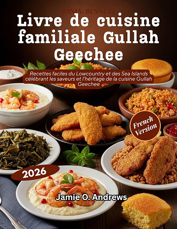 Jamie O. Andrews - Livre de cuisine familiale Gullah Geechee (2025)