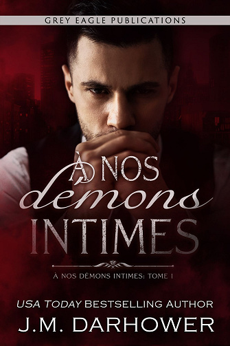 À nos démons intimes - J.M. Darhower
