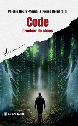 Code: Créateur de chaos - Valérie Houry-Monjal, Pierre Bernardini (2026)
