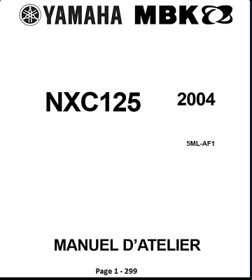Manuel d'atelier Plus Supplement au Manuel d'atelier - YAMAHA NXC125 CygnusX MBK FlameX 04.06 Type5ML 07.10 Type4P9