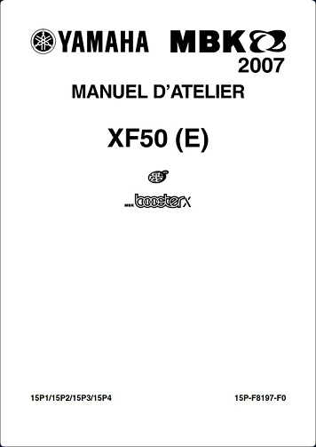 Manuel D'Atelier YAMAHA XF50 Giggle 4T MBK BoosterX 4T Type15P - 2003 - 2006
