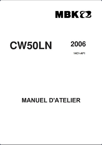 Manuel D'Atelier YAMAHA CW50LN Bws MBK Booster Type14C1 - 2006