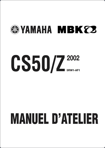 Manuel D'Atelier YAMAHA CS50 JogR MBK MachG Type5RW1 - 2002