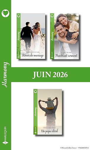 Pack mensuel Harmony - 3 romans (Juin 2026) - Rebecca Winters, Susan Crosby, Stella Bagwell (2026)