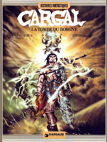 Légendes du chevalier Cargal - Tome 01 - La tombe du borgne