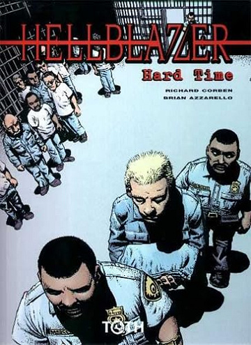 Hellblazer, Tome 1 : Hard Time - Richard Corben