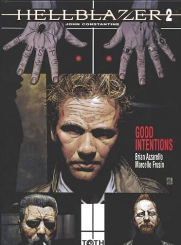 Hellblazer, Tome 2 : Good Intentions - Marcelo Frusin