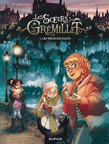 Les soeurs Grémillet - Tome 5 - Les trois souhaits - Giovanni Di Gregorio