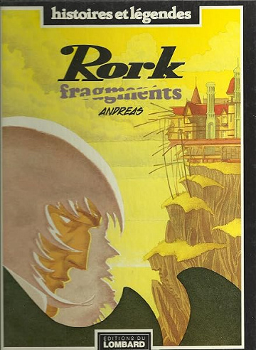 Rork, tome 1 : Fragments - ANDRéAS