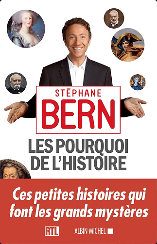 Les Pourquoi de l'Histoire  Tome 1 à 4 (Intégral) -  Stéphane Bern