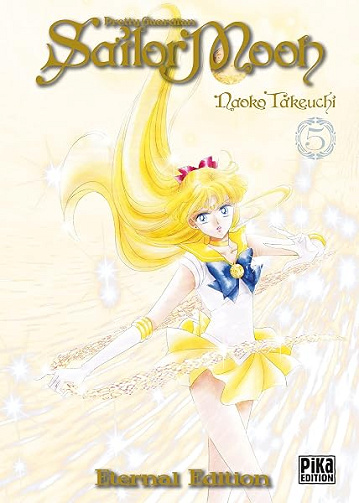 Sailor Moon Eternal Edition T05: Pretty Guardian - Naoko Takeuchi