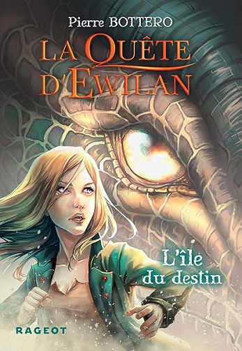 La Quête d'Ewilan - Tome 3 : L'île du destin - Pierre Bottero