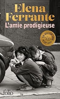 L'amie prodigieuse, tome 1 : Enfance, adolescence - Elena Ferrante (2026)