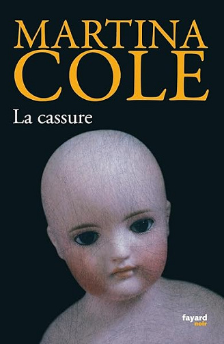 La Cassure - Martina Cole