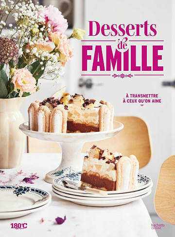 Eric Fénot - Desserts de famille: À transmettre à ceux qu'on aime (2025)